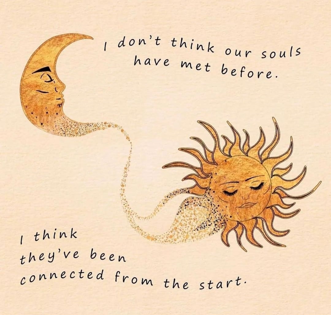 I don't think our souls have met before